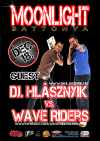 Egy remek party a Moonlight-ban, Battonyán! Guest: Dj Hlásznyik vs. Wave Riders!